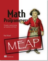 book Math for Programmers: 3D graphics, machine learning, and simulations with Python MEAP V10