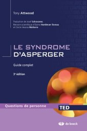 book Le Syndrome d'Asperger : Guide Complet