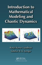 book Introduction to Mathematical Modeling and Chaotic Dynamics