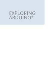 book Exploring Arduino : tools and techniques for engineering wizardry