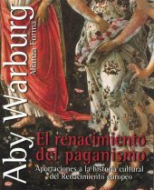 book El renacimiento del paganismo. Aportes a la historia cultural de Renacimiento europeo