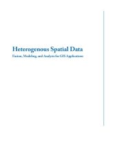 book Heterogenous Spatial Data: Fusion, Modeling, and Analysis for GIS Applications