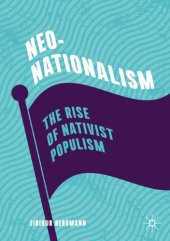 book Neo-Nationalism: The Rise Of Nativist Populism