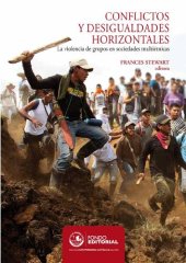 book Conflictos y desigualdades horizontales. La violencia de grupos en sociedades multiétnica