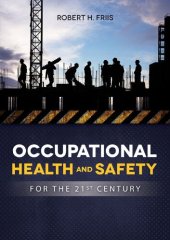 book Occupational Health and Safety for the 21st Century