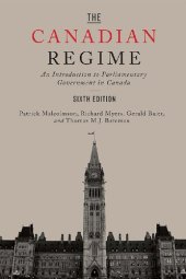 book The Canadian Regime: An Introduction to Parliamentary Government in Canada