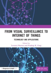 book From Visual Surveillance To Internet Of Things: Technology And Applications