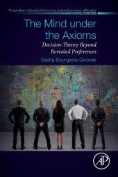 book The Mind Under the Axioms: Decision-Theory Beyond Revealed Preferences