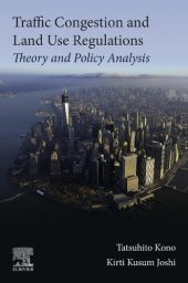 book Traffic Congestion and Land Use Regulations: Theory and Policy Analysis