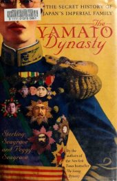 book The Yamato Dynasty: The Secret History of Japan's Imperial Family