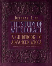 book The Study of Witchcraft: A Guidebook to Advanced Wicca