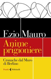 book Anime prigioniere. Cronache dal muro di Berlino