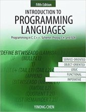 book Introduction to Programming Languages: Programming in C, C++ Scheme, Prolog, C# and SOA