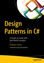 book Design Patterns in C#: A Hands-on Guide with Real-World Examples