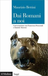 book Dai romani a noi. Conversazione con Francesca Prescendi e Daniele Morresi