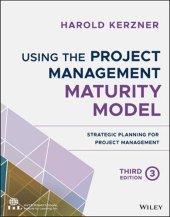 book Using the Project Management Maturity Model: Strategic Planning for Project Management