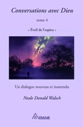 book Conversations avec Dieu, tome 4 - Éveil de l'espèce