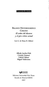 book Balance historiográfico chileno: el orden del discurso y el giro crítico actual