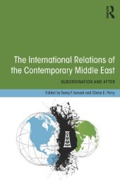 book The International Relations of the Contemporary Middle East: Subordination and Beyond