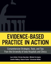 book Evidence-Based Practice in Action: Comprehensive Strategies, Tools, and Tips from the University of Iowa Hospitals and Clinics