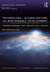 book Technology, globalization, and sustainable development : transforming the industrial state