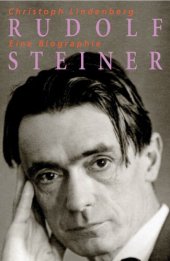 book Rudolf Steiner - Eine Biographie : 1861-1925.