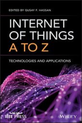 book Internet of Things A to Z Technologies and Applications