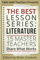 book The Best Lesson Series: Literature: 15 Master Teachers Share What Works