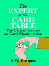 book The Expert at the Card Table ; The Classic Treatise on Card Manipulation