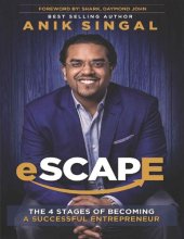 book eSCAPE: The 4 Stages of Becoming A Successful Entrepreneur