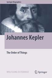 book Johannes Kepler: The Order Of Things