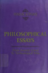 book Philosophical Essays: From Ancient Creed to Technological Man