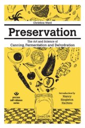 book Preservation: The Art And Science Of Canning, Fermentation, And Dehydration