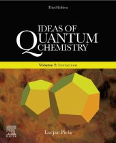 book Ideas of Quantum Chemistry: Volume 2: Interactions