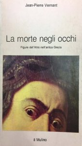 book La morte negli occhi. Figure dell'Altro nell'antica Grecia