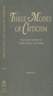 book Three modes of criticism. The literary theories Scherer, Walzet and Staiger