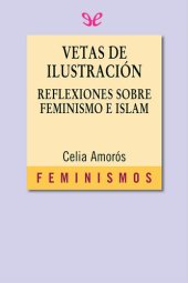 book Vetas de Ilustración: Reflexiones sobre feminismo e Islam (Feminismos)