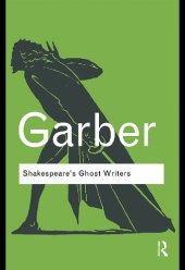 book Shakespeare's Ghost Writers: Literature as Uncanny Causality