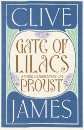 book Gate of Lilacs: A verse commentary on Proust