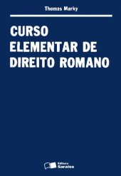 book Curso Elementar de Direito Romano