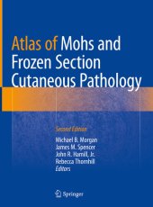 book Atlas of Mohs and Frozen Section Cutaneous Pathology