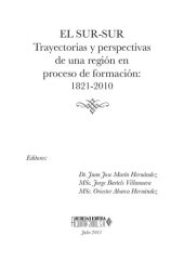 book El Sur-Sur. Trayectorias y perspectivas de una región en proceso de formación: 1821-2010