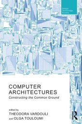 book Computer Architectures: Constructing the Common Ground