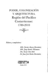 book Poder, colonización y arquitectura. Región del Pacífico costarricense: 1780-2010