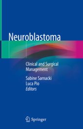 book Neuroblastoma: Clinical and Surgical Management