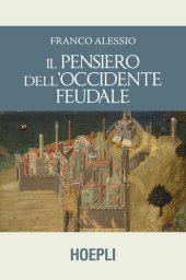 book Il pensiero dell'Occidente feudale