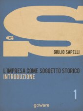 book L’impresa come soggetto storico. Introduzione – Vol. 1