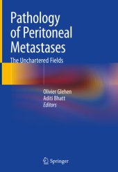 book Pathology of Peritoneal Metastases: The Unchartered Fields