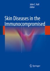 book Skin Diseases in the Immunocompromised