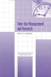 book Time-Use Measurement and Research: Report of a Workshop